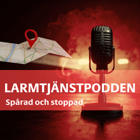 Larmtjänstpodden: Spårad och stoppad